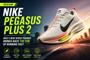 Nike Pegasus Plus 2 Review