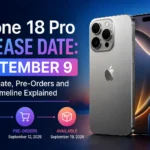 iPhone 18 Pro Release Date